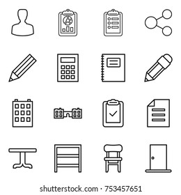 thin line icon set : man, report, clipboard, share, pencil, calculator, copybook, building, school, check, document, table, rack, chair, door