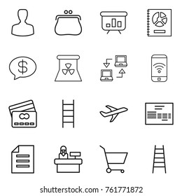 Thin line icon set : man, purse, presentation, annual report, money message, nuclear power, notebook connect, phone wireless, credit card, stairs, plane, invoice, document, reception, cart