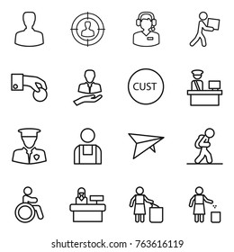Thin line icon set : man, target audience, call center, courier, hand coin, client, customs, control, security, workman, deltaplane, tourist, invalid, reception, garbage bin
