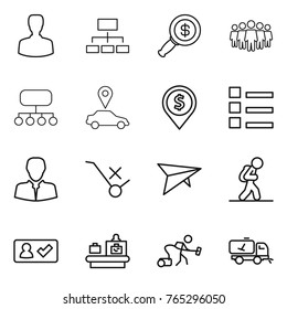 Thin line icon set : man, hierarchy, dollar magnifier, team, structure, car pointer, pin, list, client, do not trolley sign, deltaplane, tourist, check in, baggage checking, vacuum cleaner