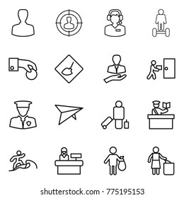 Thin line icon set : man, target audience, call center, hoverboard, hand coin, under construction, client, courier delivery, security, deltaplane, passenger, inspector, surfer, reception, trash