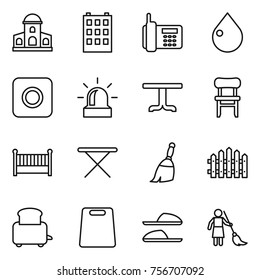 thin line icon set : mansion, building, phone, drop, ring button, alarm, table, chair, crib, iron board, broom, fence, toaster, cutting, slippers, brooming