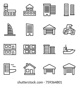 Thin line icon set : mansion, cottage, houses, skyscrapers, skyscraper, garage, modern architecture, modular house, panel, district, sea shipping, hotel, home