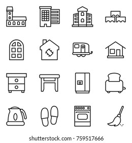 Thin line icon set : mansion, houses, building, block wall, arch window, smart house, trailer, home, nightstand, stool, fridge, toaster, kettle, slippers, oven, broom