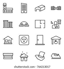 Thin line icon set : mansion, skyscraper, warehouse, school, district, dome house, plan, architector, home, power socket, door, sponge, cleaning, floor washing, iron