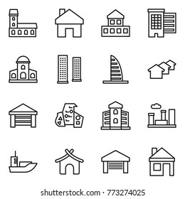 Thin line icon set : mansion, home, cottage, houses, skyscrapers, skyscraper, garage, modern architecture, building, city, sea shipping, bungalow, house
