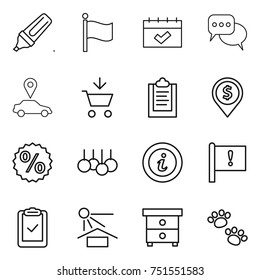 thin line icon set : marker, flag, calendar, discussion, car pointer, add to cart, clipboard, dollar pin, percent, sale, info, important, check, sun potection, nightstand, pets