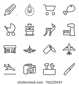 Thin line icon set : marker, rocket, cart, chicken leg, baby stroller, flower, greate wall, factory, gas station, plane, label, airplane, arrival, camera, repair tools, knife
