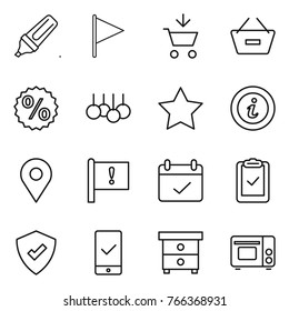 Thin line icon set : marker, flag, add to cart, remove from basket, percent, sale, star, info, geo pin, important, terms, clipboard check, protected, mobile checking, nightstand, grill oven