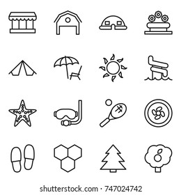 thin line icon set : market, barn, dome house, flower bed, tent, lounger, sun, aquapark, starfish, diving mask, tennis, cooler fan, slippers, honeycombs, spruce, garden