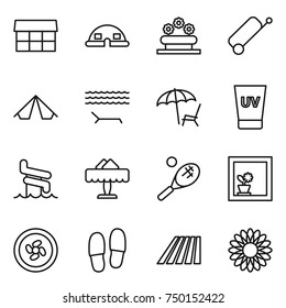 thin line icon set : market, dome house, flower bed, suitcase, tent, lounger, uv cream, aquapark, restaurant, tennis, in window, cooler fan, slippers, field