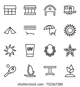 thin line icon set : market, barn, trailer, tent, lounger, sun, uv cream, hawaiian wreath, starfish, tennis, windsurfing, table, sprouting