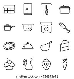 thin line icon set : market, fridge, corkscrew, pan, saute, colander, kitchen scales, blender, plates, meal cap, chicken leg, cake, cupcake, jug, strawberry, carrot