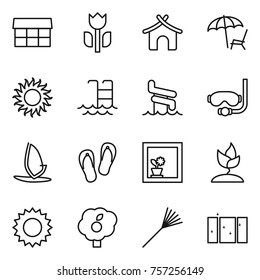 Thin line icon set : market, perishable, bungalow, lounger, sun, pool, aquapark, diving mask, windsurfing, flip flops, flower in window, sprouting, garden, rake, clean