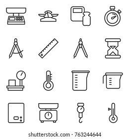 Thin line icon set : market scales, weight, stopwatch, draw compass, ruler, drawing compasses, sand clock, warehouse, thermometer, measuring cup, kitchen, handle