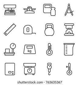 Thin line icon set : market scales, weight, draw compass, ruler, measuring tape, heavy, sand clock, warehouse, thermometer, cup, kitchen, handle