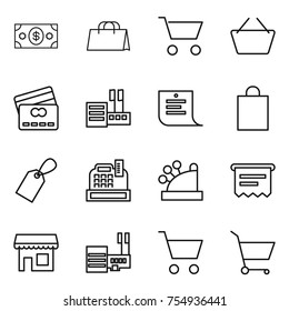 thin line icon set : money, shopping bag, cart, basket, credit card, store, list, label, cashbox, atm receipt, shop, mall