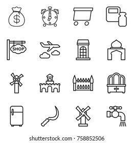 Thin line icon set : money bag, alarm clock, delivery, scales weight, shop signboard, journey, building, minaret, windmill, fort, gothic architecture, dresser, fridge, sickle, water tap