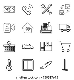 Thin line icon set : money, call, pencil wrench, notebook connect, pass card, wireless home, cashbox, delivery, university, car shipping, consolidated cargo, cart, thermometer, power switch, stairs