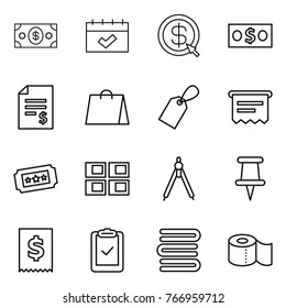 Thin line icon set : money, calendar, dollar arrow, account balance, shopping bag, label, atm receipt, ticket, panel house, drawing compasses, pin, tax, clipboard check, towels, toilet paper