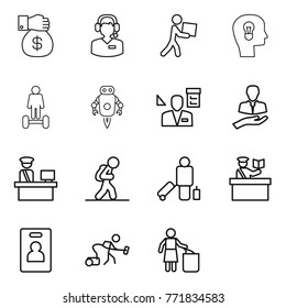 Thin line icon set : money gift, call center, courier, bulb head, hoverboard, jet robot, architector, client, customs control, tourist, passenger, inspector, identity card, vacuum cleaner
