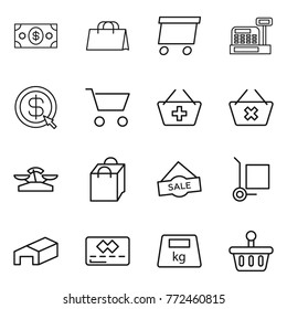 Thin line icon set : money, shopping bag, delivery, cashbox, dollar arrow, cart, add to basket, delete, scales, sale, cargo stoller, warehouse, credit card, heavy