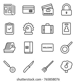 Thin line icon set : newspaper, credit card, lock, clipboard check, alarm, suitcase, identity, cruise ship, fridge, welcome mat, pan, skimmer, knife, fork, garden