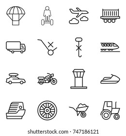 thin line icon set : parachute, hoverboard, journey, truck shipping, do not trolley sign, hook, train, car baggage, motorcycle, airport tower, jet ski, cruise ship, wheel, wheelbarrow, tractor