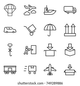 thin line icon set : parachute, journey, sea shipping, car, trolley, dry cargo, top sign, do not hook, courier delivery, package, railroad, fast deliver, airplane