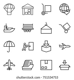 thin line icon set : parachute, warehouse, cargo stoller, delivery, sea shipping, truck, loading crane, trolley, dry, courier, package, plane, airplane, cruise ship