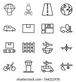 Thin line icon set : parachute, hoverboard, road, globe, car shipping, package box, consolidated cargo, fork loader, transporter tape, pallet, plane, bike, airport tower, transfer, plow