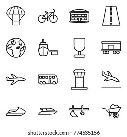 Thin line icon set : parachute, bike, airport building, road, globe, port, fragile, railroad shipping, plane, bus, tower, arrival, jet ski, yacht, plow, wheelbarrow