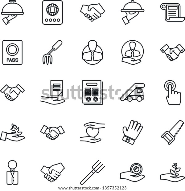 Thin Line Icon\
Set - passport vector, ladder car, handshake, document, garden\
fork, farm, glove, saw, heart hand, client, touch screen, contract,\
waiter, palm sproute,\
investment