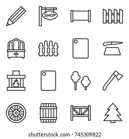 thin line icon set : pencil, shop signboard, fence, dresser, cutting board, fireplace, trees, axe, wheel, barrel, farm, spruce