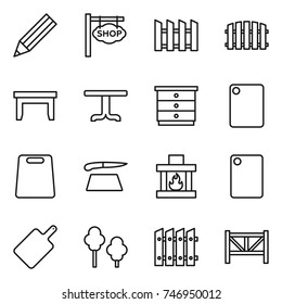 thin line icon set : pencil, shop signboard, fence, table, chest of drawers, cutting board, fireplace, trees, farm