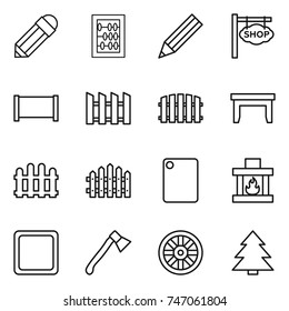 thin line icon set : pencil, abacus, shop signboard, fence, table, cutting board, fireplace, axe, wheel, spruce