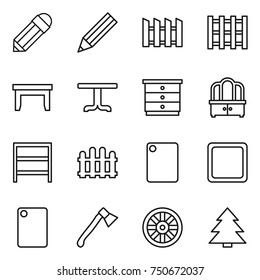 thin line icon set : pencil, fence, pallet, table, chest of drawers, dresser, rack, cutting board, axe, wheel, spruce