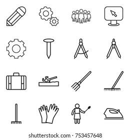 thin line icon set : pencil, gear, team, monitor arrow, nail, draw compass, drawing compasses, suitcase, soil cutter, fork, rake, gloves, woman with duster, iron