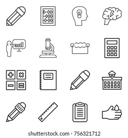 Thin line icon set : pencil, abacus, bulb head, brain, presentation, microscope, electrostatic, calculator, copybook, university, ruler, clipboard, acid