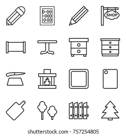 Thin line icon set : pencil, abacus, shop signboard, fence, table, nightstand, chest of drawers, cutting board, fireplace, trees, spruce