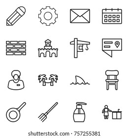 Thin line icon set : pencil, gear, mail, calendar, brick wall, fort, tower crane, location details, support manager, palm hammock, shark flipper, chair, pan, fork, liquid soap, kitchen cleaning