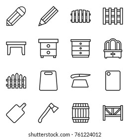 Thin line icon set : pencil, fence, pallet, table, nightstand, chest of drawers, dresser, cutting board, axe, barrel, farm