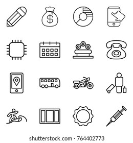 Thin line icon set : pencil, money bag, circle diagram, touch, chip, calendar, flower bed, phone, mobile location, bus, motorcycle, passenger, surfer, window, induction oven, syringe