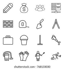 Thin line icon set : pencil, money bag, group, server, brick wall, measuring tape, construction, drawing compasses, suitcase, bucket, rake, blower, vacuum cleaner, gloves, woman with duster