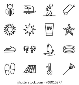 Thin line icon set : perishable, trailer, tourist, suitcase, sun, uv cream, starfish, jet ski, palm hammock, windsurfing, inflatable pool, slippers, field, thermometer, rake