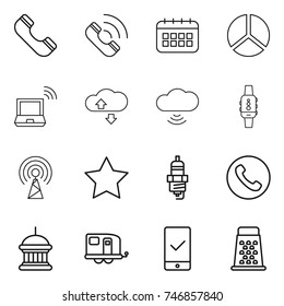 thin line icon set : phone, call, calendar, diagram, notebook wireless, cloude service, cloud, smart watch, antenna, star, spark plug, goverment house, trailer, mobile checking, grater