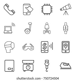 thin line icon set : phone, touch, chip, telescope, notebook wireless, segway, hoverboard, smart watch, virtual mask, glasses, mobile pay, location, kitchen scales, handle, iron