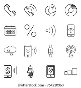 Thin line icon set : phone, call, circle diagram, calendar, percent, wireless, cloude service, pay, smart watch, antenna, mobile, spark plug, location, sorting