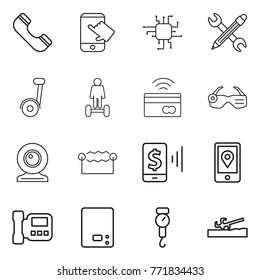 Thin line icon set : phone, touch, chip, pencil wrench, segway, hoverboard, tap to pay, smart glasses, web cam, electrostatic, mobile, location, intercome, kitchen scales, handle, soil cutter