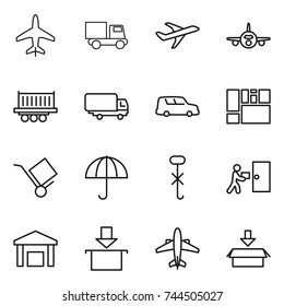 thin line icon set : plane, truck, shipping, car, consolidated cargo, trolley, dry, do not hook sign, courier delivery, warehouse, package, airplane